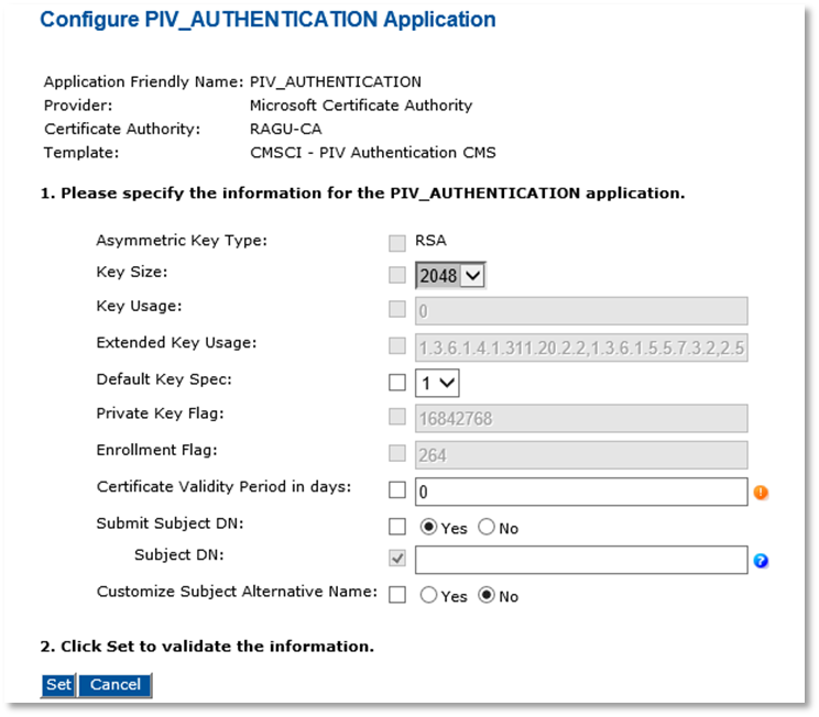 Configure PIV_AUTHENTICATION Application dialog box with various fields to be completed, as well as a Set and a Cancel button at the bottom